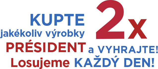 Kupte jakékoli výrobky Président a vyhrajte. Losujeme každý den!